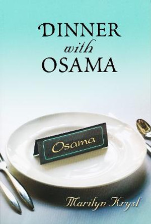 Dinner with Osama by Marilyn Krysl