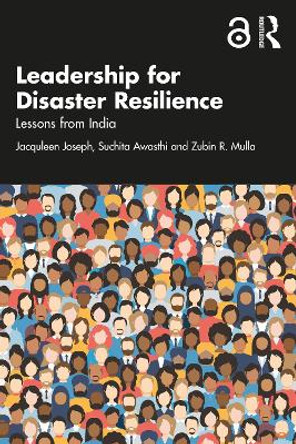 Leadership for Disaster Resilience: Lessons from India by Jacquleen Joseph 9780367774387