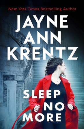 Sleep No More by Jayne Ann Krentz 9780349432236