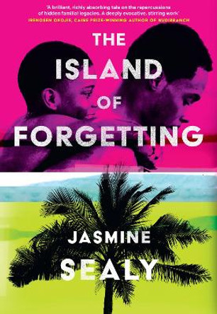 The Island of Forgetting by Jasmine Sealy