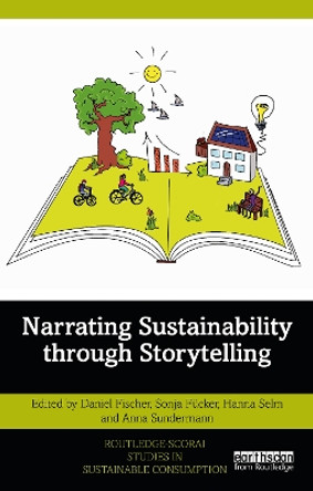 Narrating Sustainability through Storytelling by Daniel Fischer 9781032352701