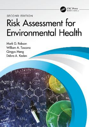 Risk Assessment for Environmental Health by Mark G. Robson 9780367261443