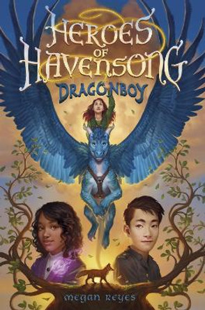 Heroes of Havensong: Dragonboy by Megan Reyes 9780593482377