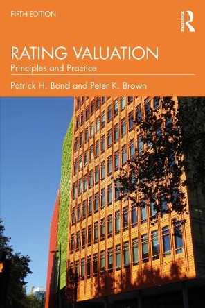 Rating Valuation: Principles and Practice by Patrick H. Bond 9781032278285