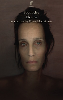Electra by Frank McGuinness 9780571323111