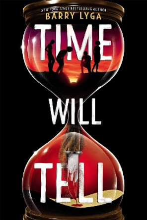 Time Will Tell by Barry Lyga 9780316537780