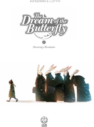 The Dream of the Butterfly Part 2: Dreaming a Revolution by Richard Marazano 9781941302552