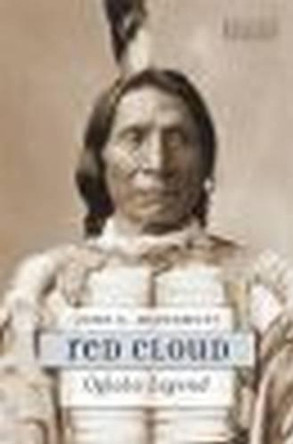 Red Cloud: Oglala Legend by John D. McDermott 9781941813027