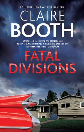 Fatal Divisions by Claire Booth 9781448306077