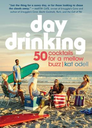 Day Drinking by Kat Odell 9780761193203