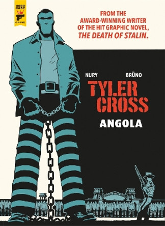 Tyler Cross: Angola by Fabien Nury 9781785867316