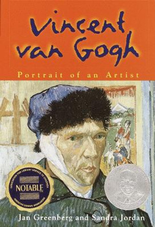Vincent Van Gogh: Portrait of an Artist by Jan Greenberg 9780440419174 Vincent Van Gogh: Portrait of an Artist by Jan Greenberg 9780440419174