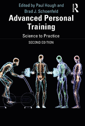 Advanced Personal Training: Science to Practice by Paul Hough 9780367904029