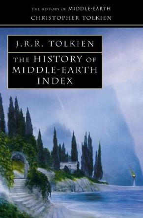 Index (The History of Middle-earth, Book 13) by Christopher Tolkien