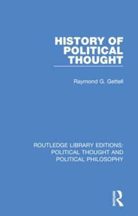 History of Political Thought by Raymond G. Gettell 9780367220594
