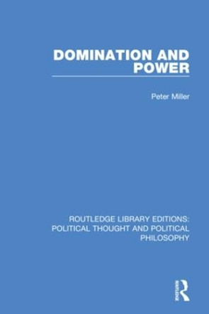 Domination and Power by Peter Miller 9780367253943