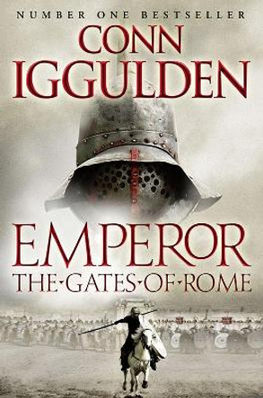 The Gates of Rome (Emperor Series, Book 1) by Conn Iggulden