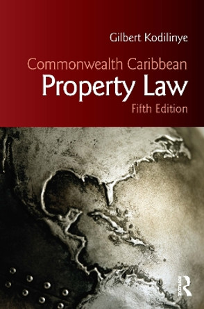 Commonwealth Caribbean Property Law by Gilbert Kodilinye 9781032033662