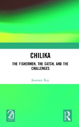 Chilika by Soumen Ray 9781032145754