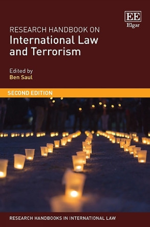Research Handbook on International Law and Terrorism by Ben Saul 9781802206432