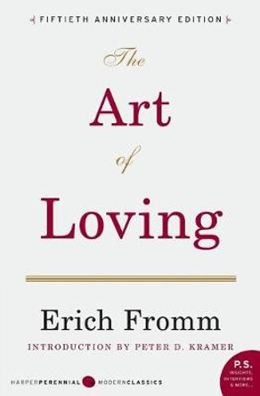 Art of Loving by Erich Fromm