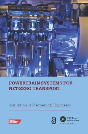 Powertrain Systems for Net-Zero Transport by Institution of Mechanical Engineers (IMe 9781032112831