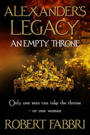 An Empty Throne by Robert Fabbri 9781786498045