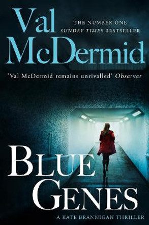 Blue Genes (PI Kate Brannigan, Book 5) by Val McDermid