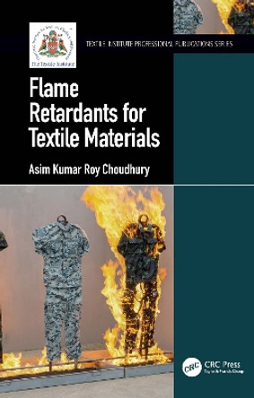 Flame Retardants for Textile Materials by Asim Kumar Roy Choudhury 9780367533526