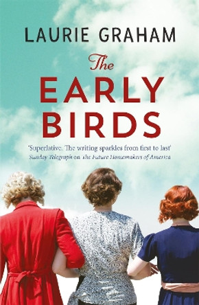 The Early Birds by Laurie Graham 9781784297916