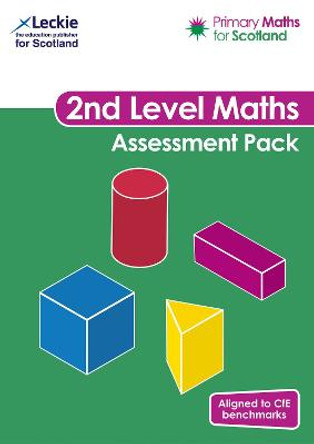 Primary Maths for Scotland Second Level Assessment Pack: For Curriculum for Excellence Primary Maths (Primary Maths for Scotland) by Craig Lowther