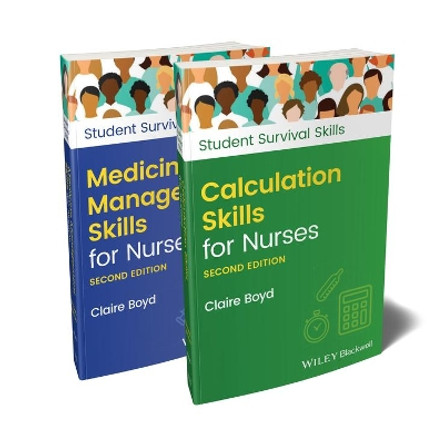Calculation Skills and Medicine Management Skills for Nurses, 2nd Edition Set by Boyd 9781119856702