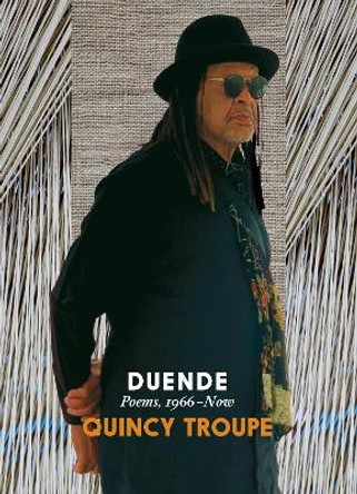 Duende: Poems, 1966-Now by Quincy Troupe 9781644210451