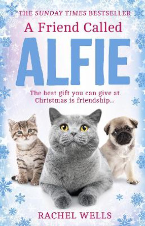 A Friend Called Alfie (Alfie series, Book 6) by Rachel Wells