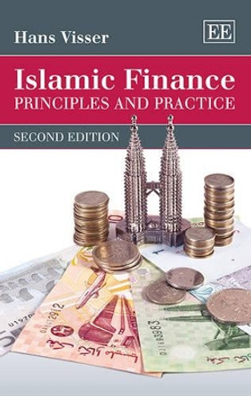 Islamic Finance: Principles and Practice, Second Edition by Hans Visser 9781781001738