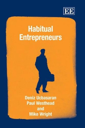 Habitual Entrepreneurs by Deniz Ucbasaran 9781845422493