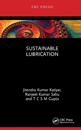 Sustainable Lubrication by Jitendra Kumar Katiyar 9781032061962