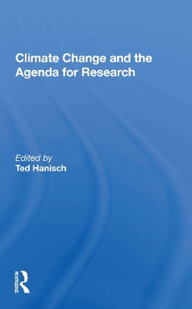 Climate Change And The Agenda For Research by Ted Hanisch 9780367161811