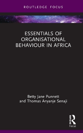 Essentials of Organisational Behaviour in Africa by Betty Jane Punnett 9780367478445