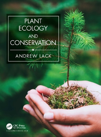 Plant Ecology and Conservation by Andrew Lack 9780367612238