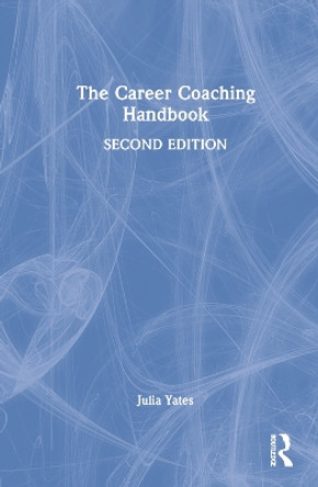 The Career Coaching Handbook by Julia Yates 9780367612436