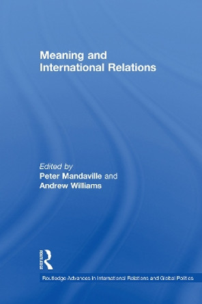 Meaning and International Relations by Peter G. Mandaville 9780415753500