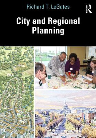 City and Regional Planning by Richard LeGates 9781032050577