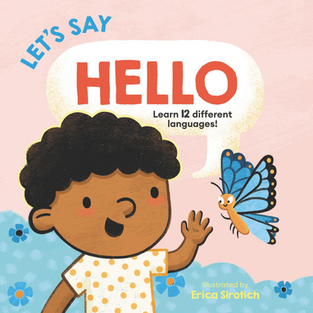 Let's Say Hello by Giselle Ang