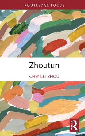 Zhoutun by Chenlei Zhou 9781032113173