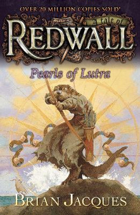 Pearls of Lutra: A Tale from Redwall by Brian Jacques