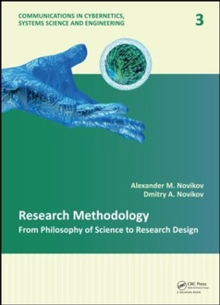 Research Methodology: From Philosophy of Science to Research Design by Alexander M. Novikov 9781138000308