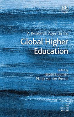 A Research Agenda for Global Higher Education by Jeroen Huisman 9781800376052