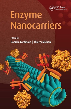 Enzyme Nanocarriers by Daniela Cardinale 9789814613422