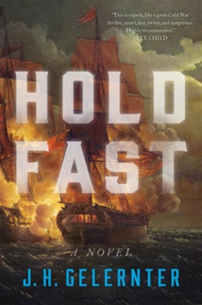 Hold Fast: A Novel by J. H. Gelernter 9780393882476